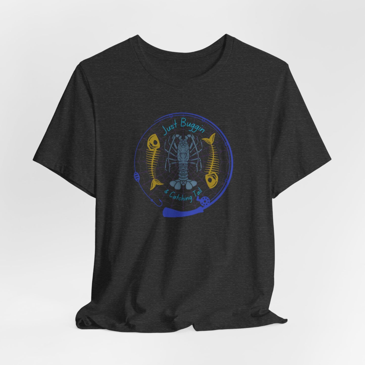 Just Buggin and Catching Tail T-Shirt