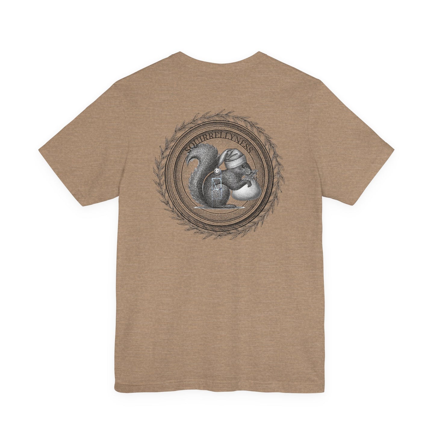 SQUIRRELLYNESS T-Shirt