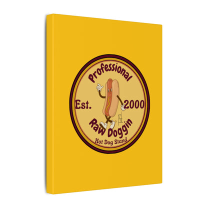 Professional Raw Doggin Printed Canvas