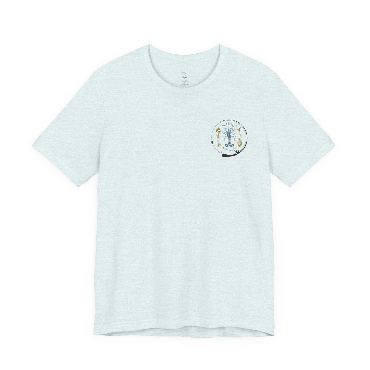 Just Buggin & Catching Tail T-Shirt