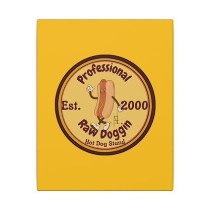 Professional Raw Doggin Printed Canvas