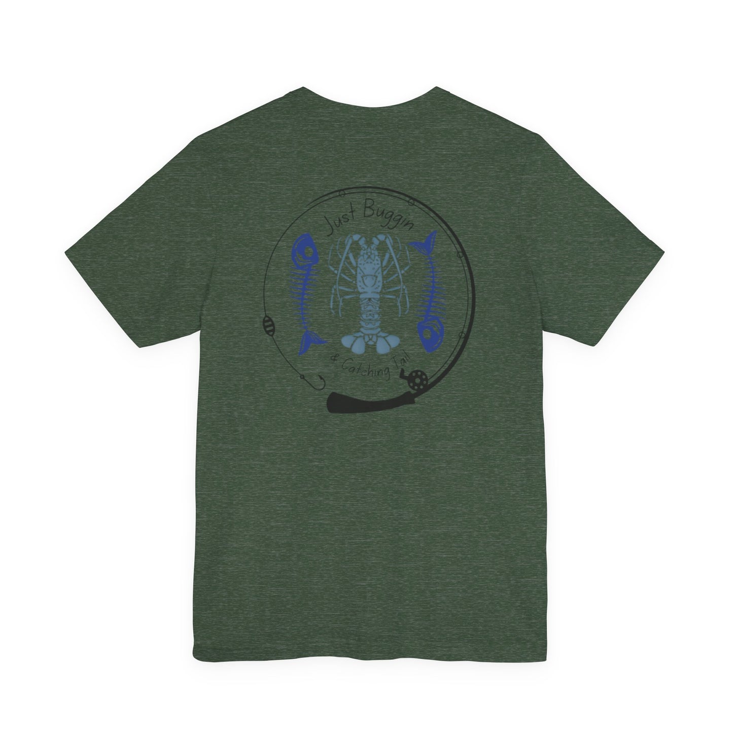 Just Buggin & Catching Tail T-Shirt