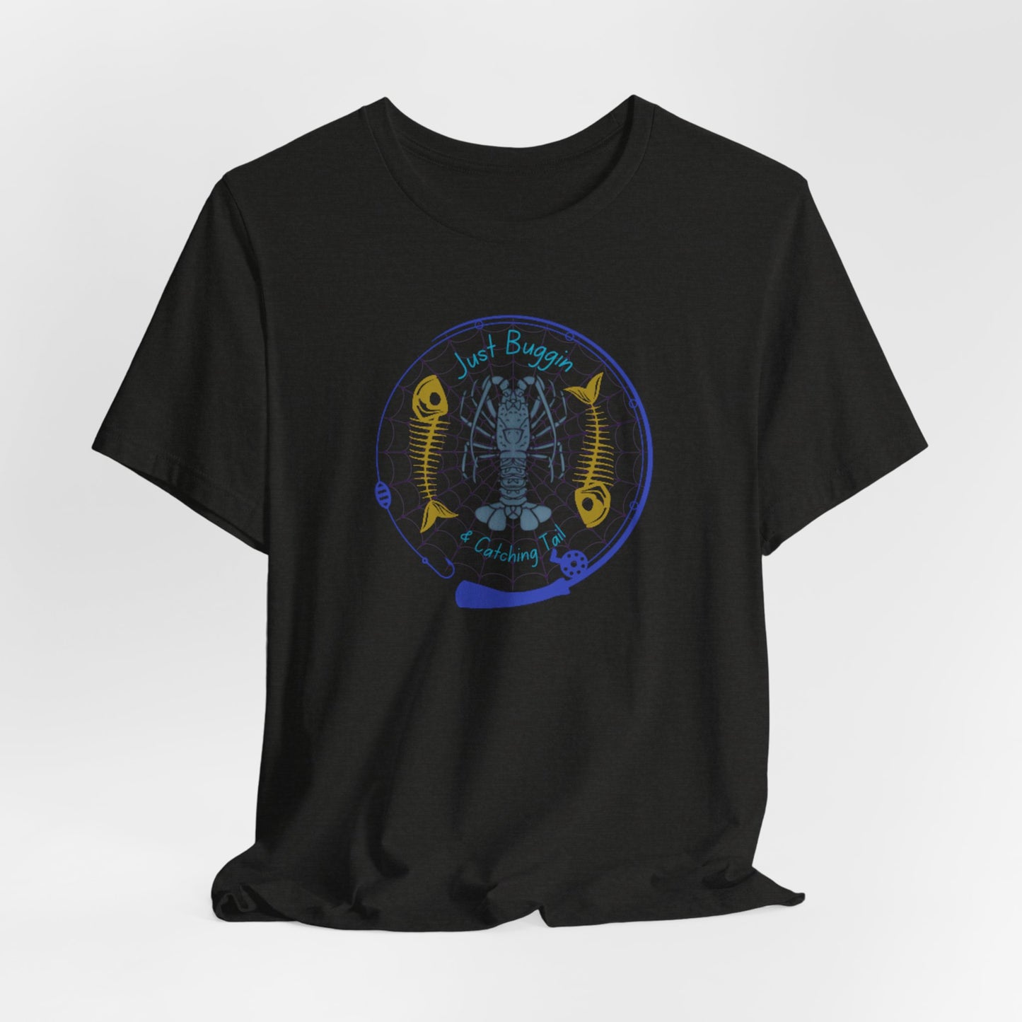 Just Buggin and Catching Tail T-Shirt