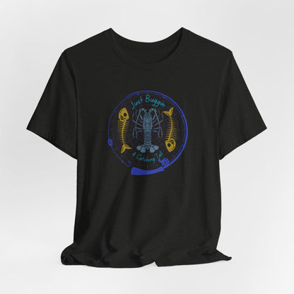 Just Buggin and Catching Tail T-Shirt