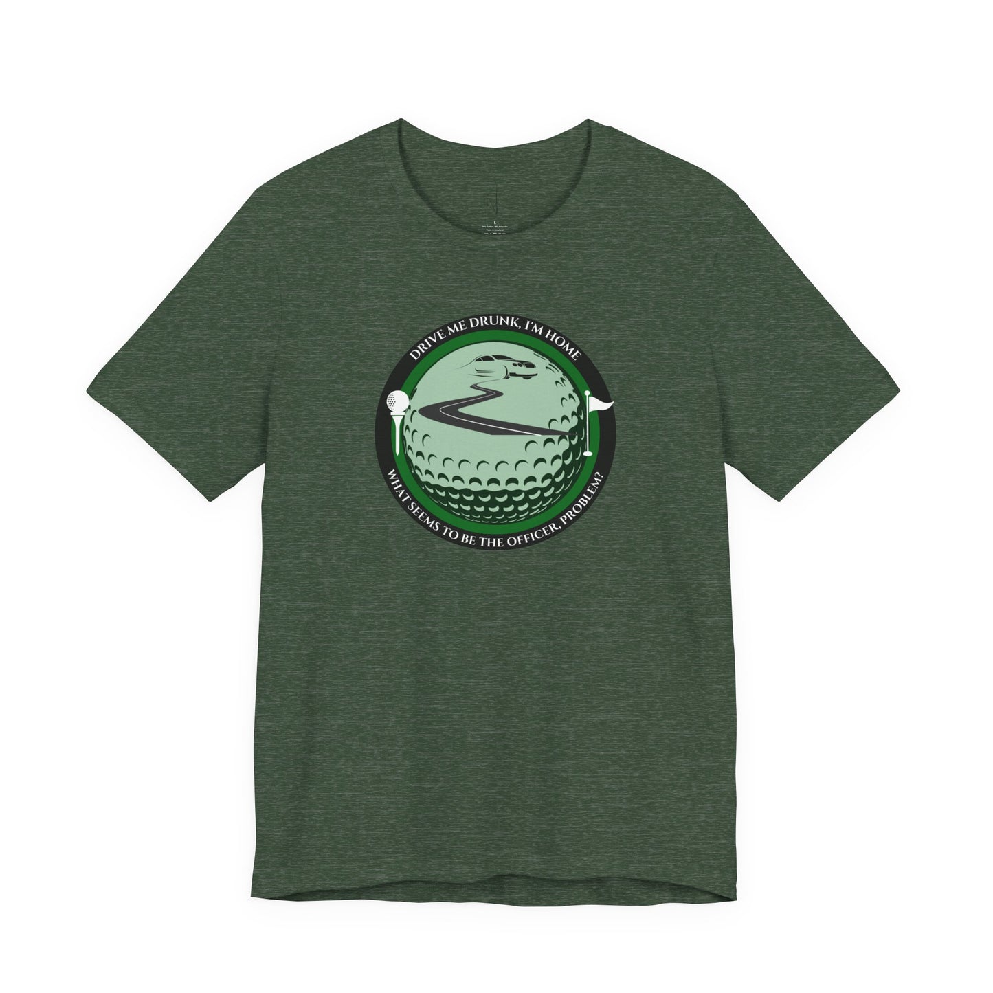 Drive Me Drunk I'm Home T-Shirt