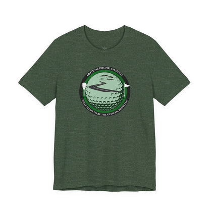 Drive Me Drunk I'm Home T-Shirt