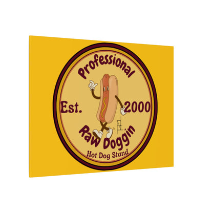 Professional Raw Doggin Printed Canvas