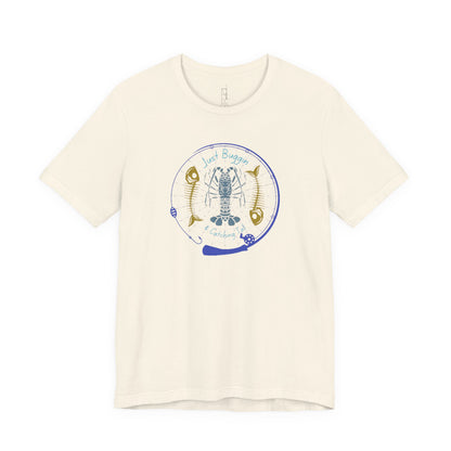 Just Buggin and Catching Tail T-Shirt