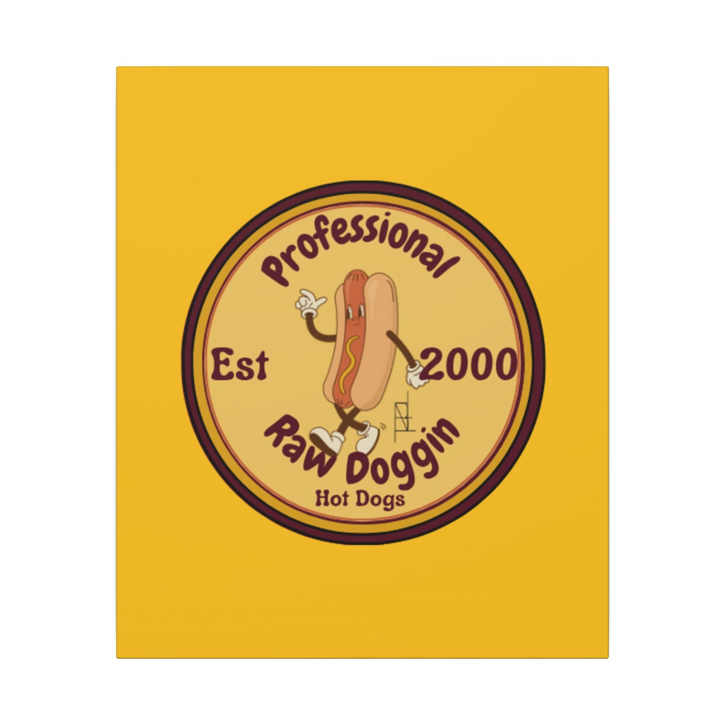 Professional Raw Doggin Printed Canvas