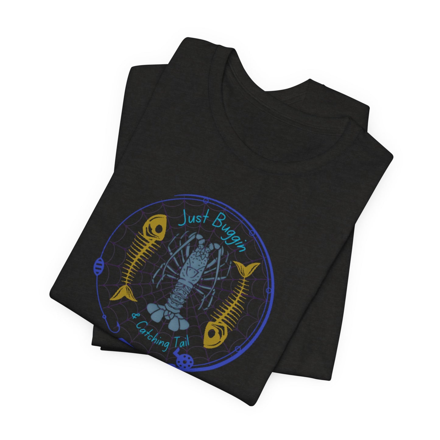 Just Buggin and Catching Tail T-Shirt