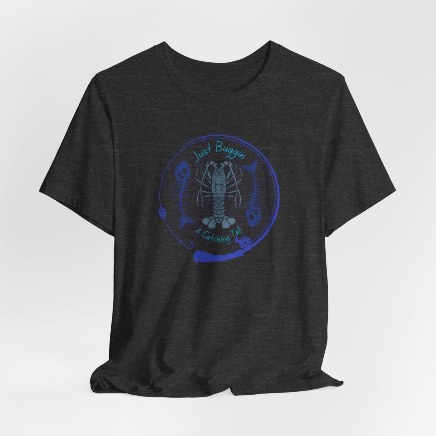 Just Buggin and Catching Tail T-Shirt