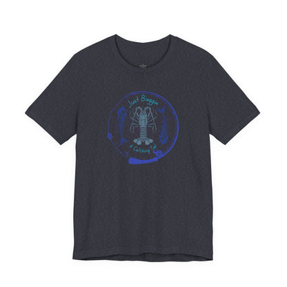 Just Buggin and Catching Tail T-Shirt