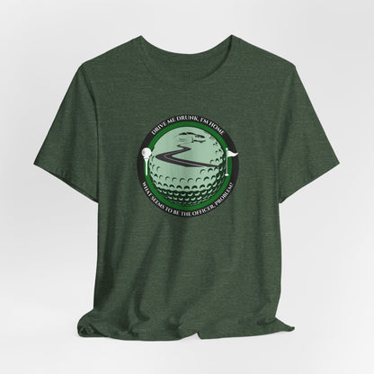 Drive Me Drunk I'm Home T-Shirt