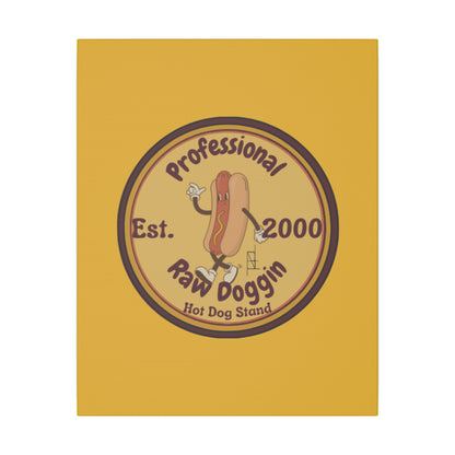 Professional Raw Doggin Printed Canvas