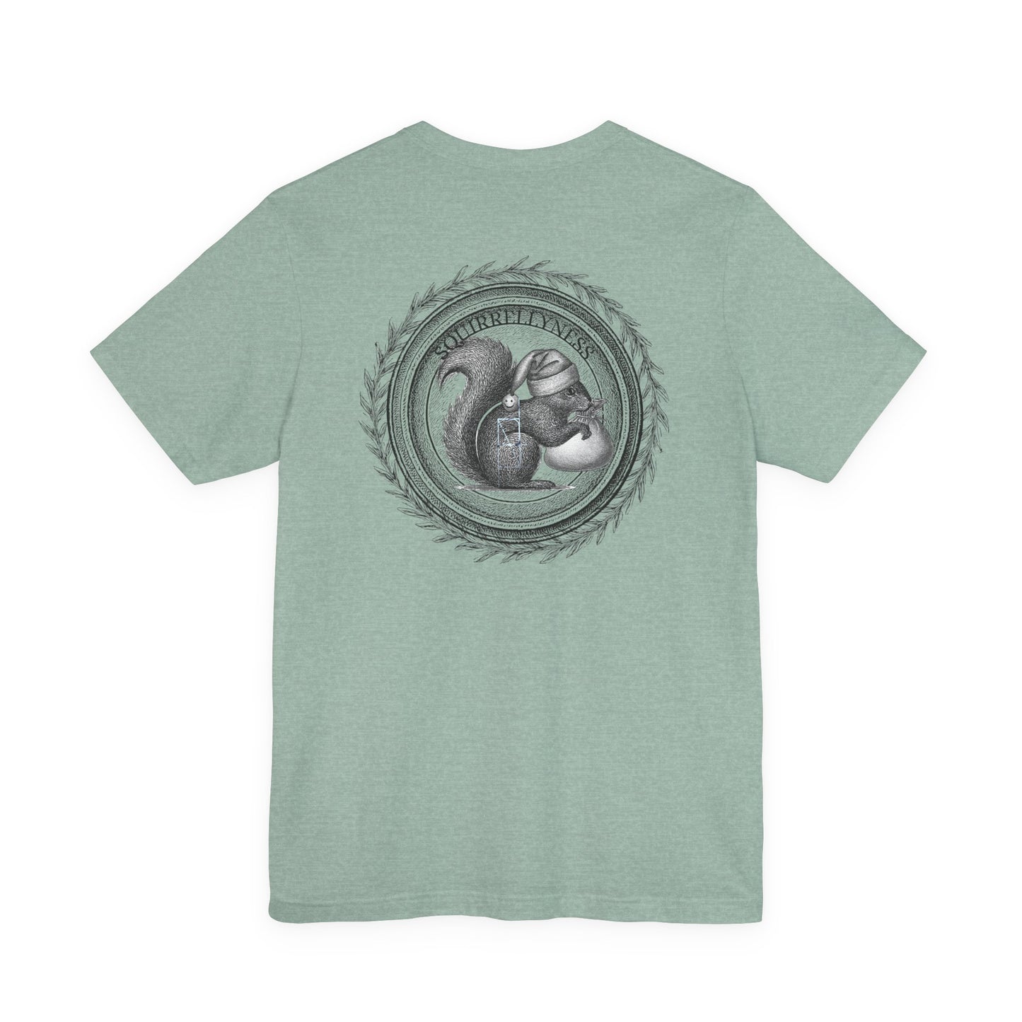 SQUIRRELLYNESS T-Shirt