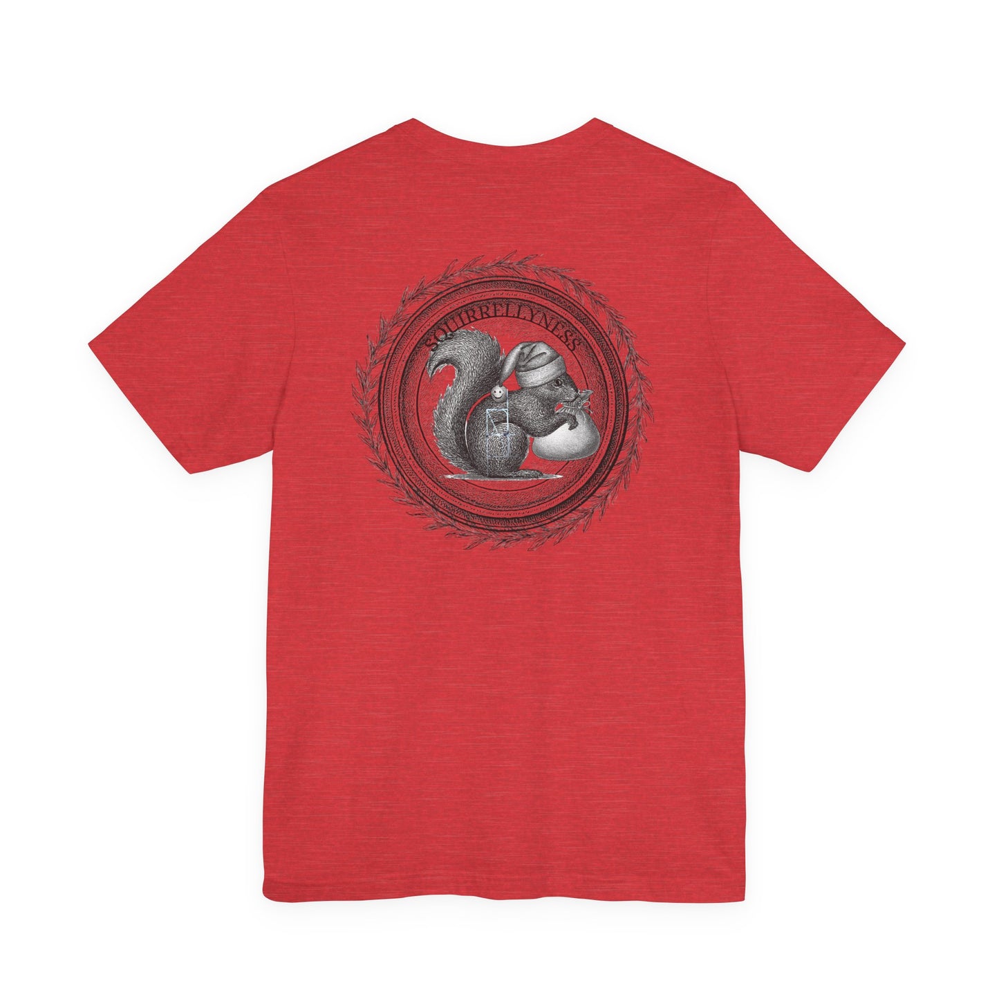 SQUIRRELLYNESS T-Shirt