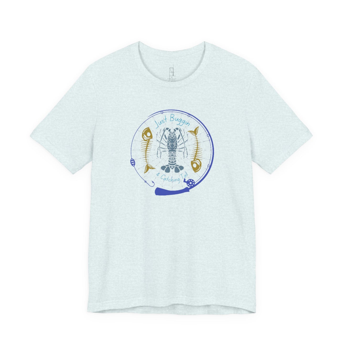 Just Buggin and Catching Tail T-Shirt