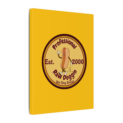 Professional Raw Doggin Printed Canvas