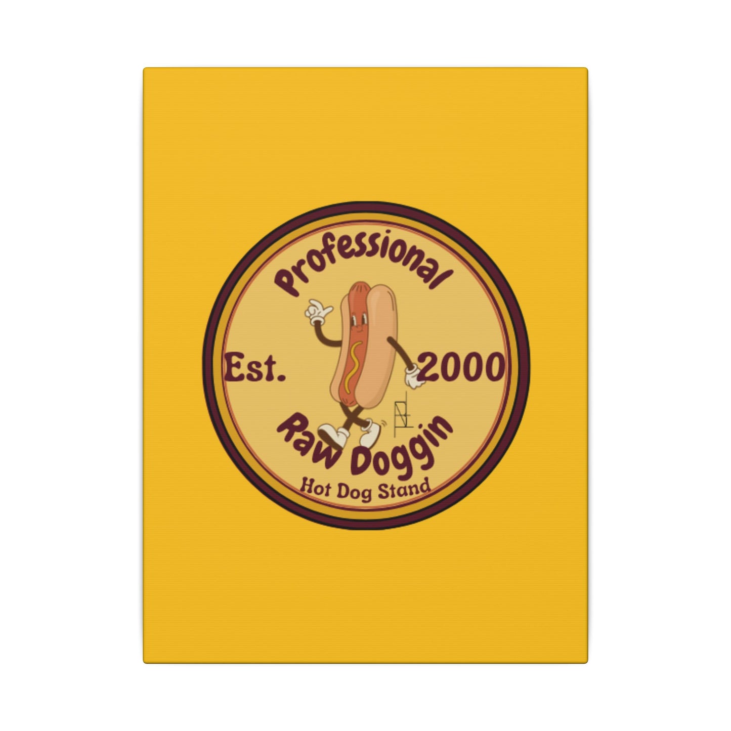 Professional Raw Doggin Printed Canvas