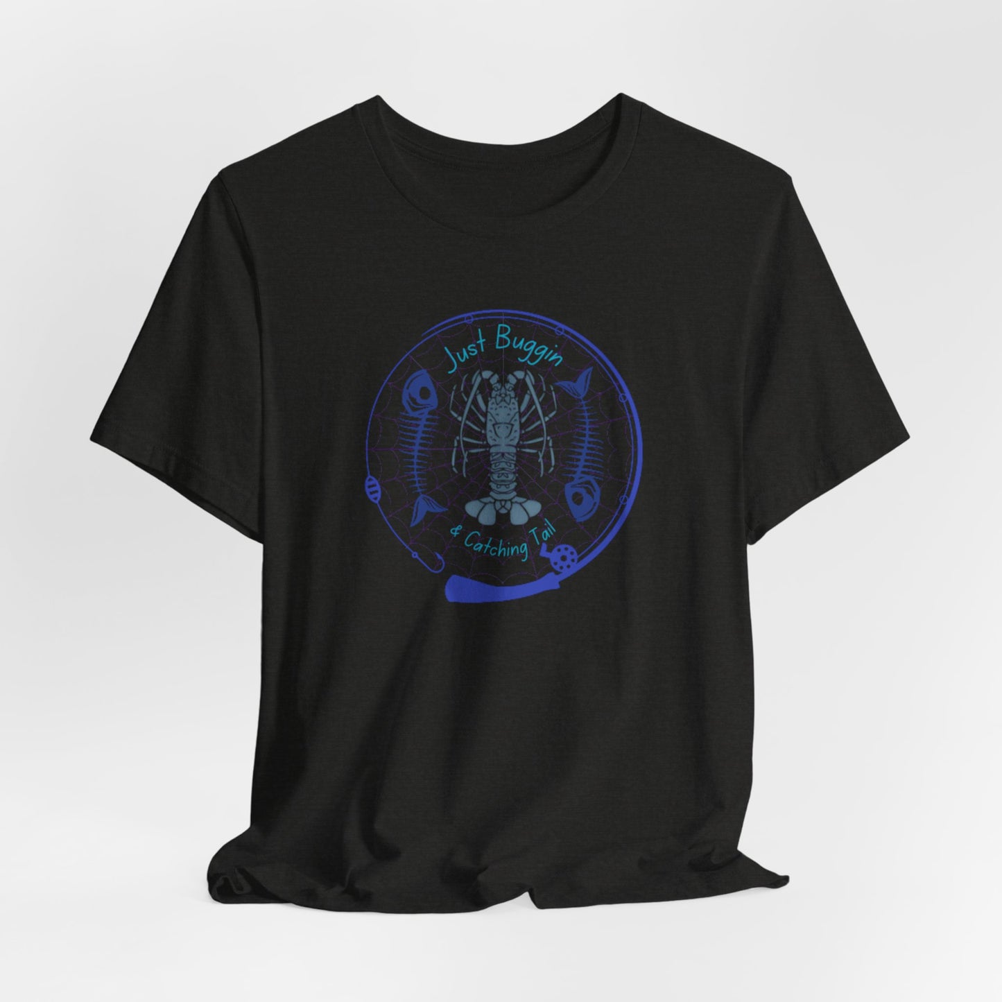 Just Buggin and Catching Tail T-Shirt