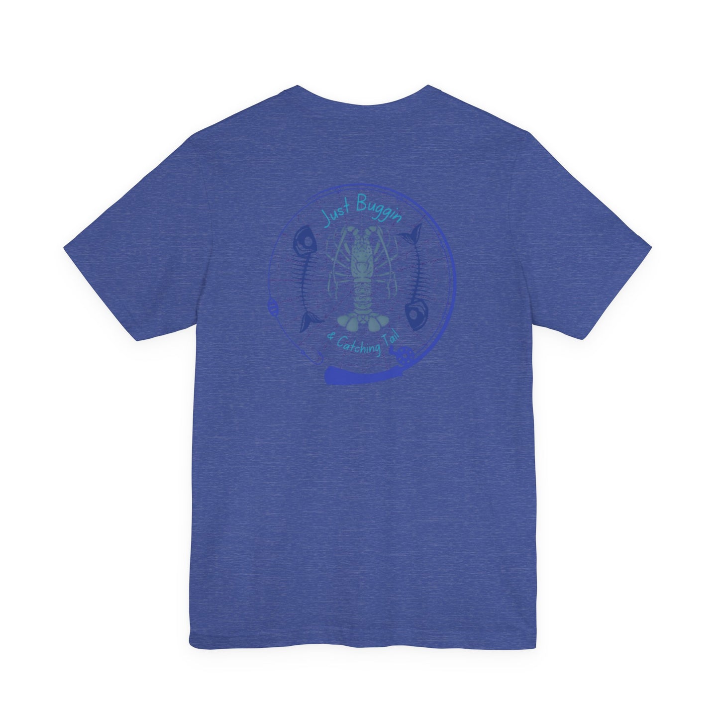 Just Buggin and Catching Tail T-Shirt