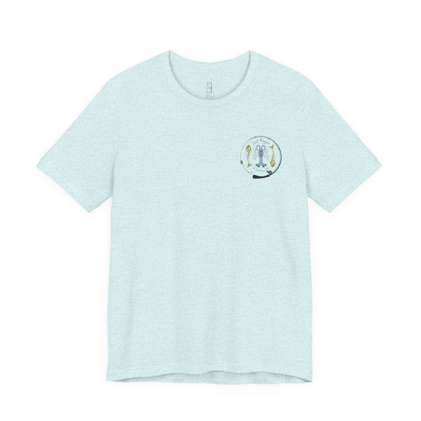 Just Buggin & Catching Tail T-Shirt