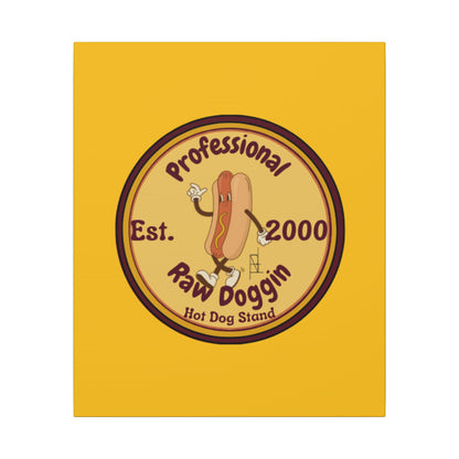 Professional Raw Doggin Printed Canvas