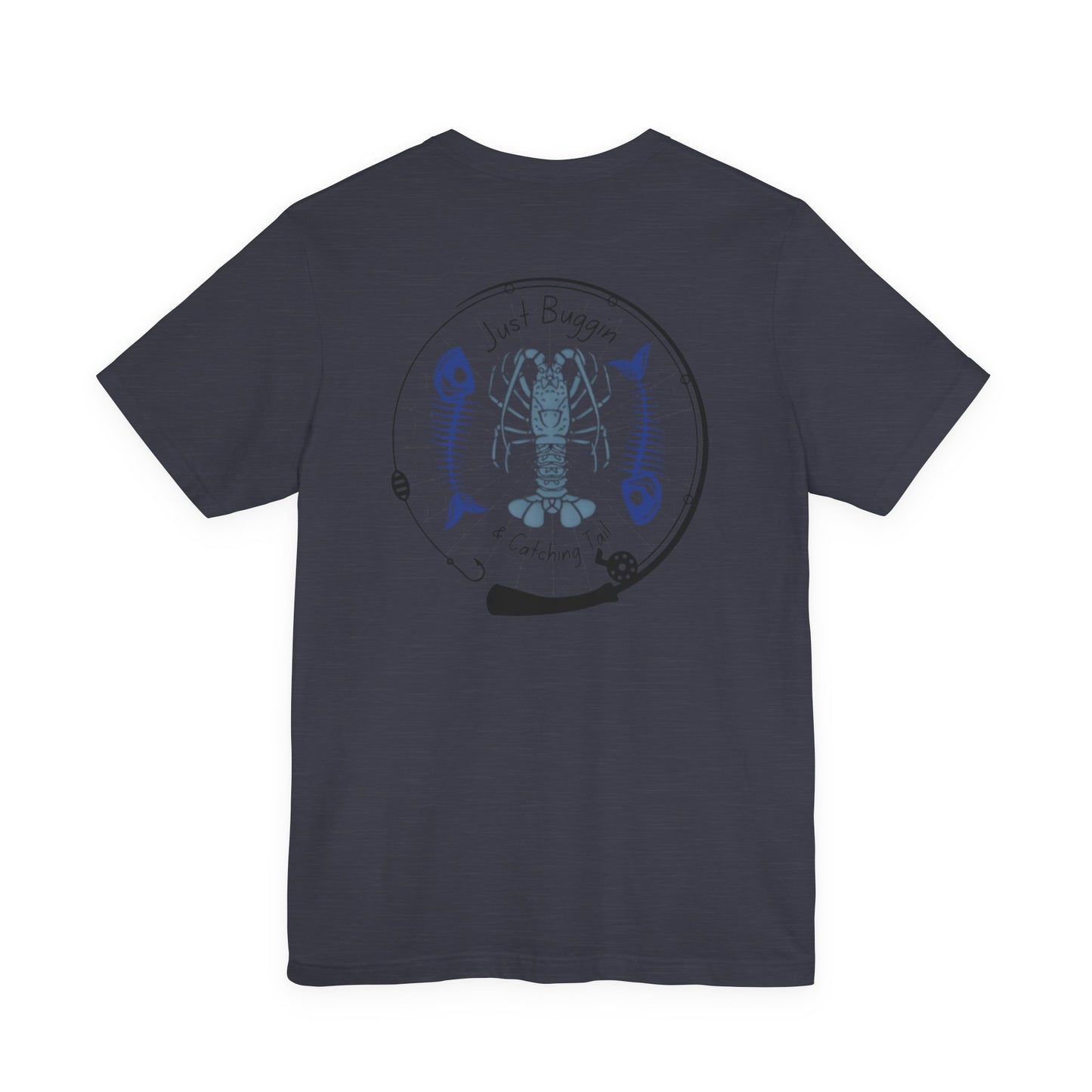 Just Buggin & Catching Tail T-Shirt