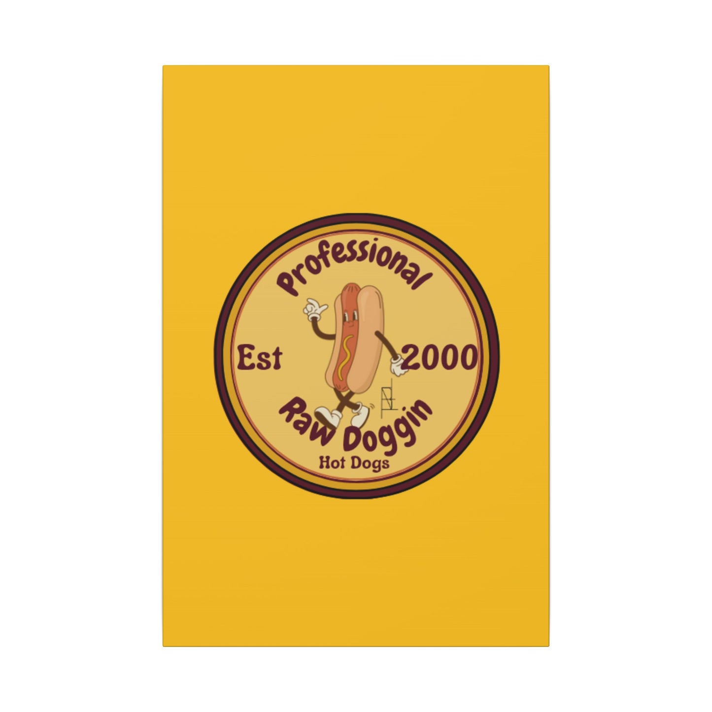 Professional Raw Doggin Printed Canvas