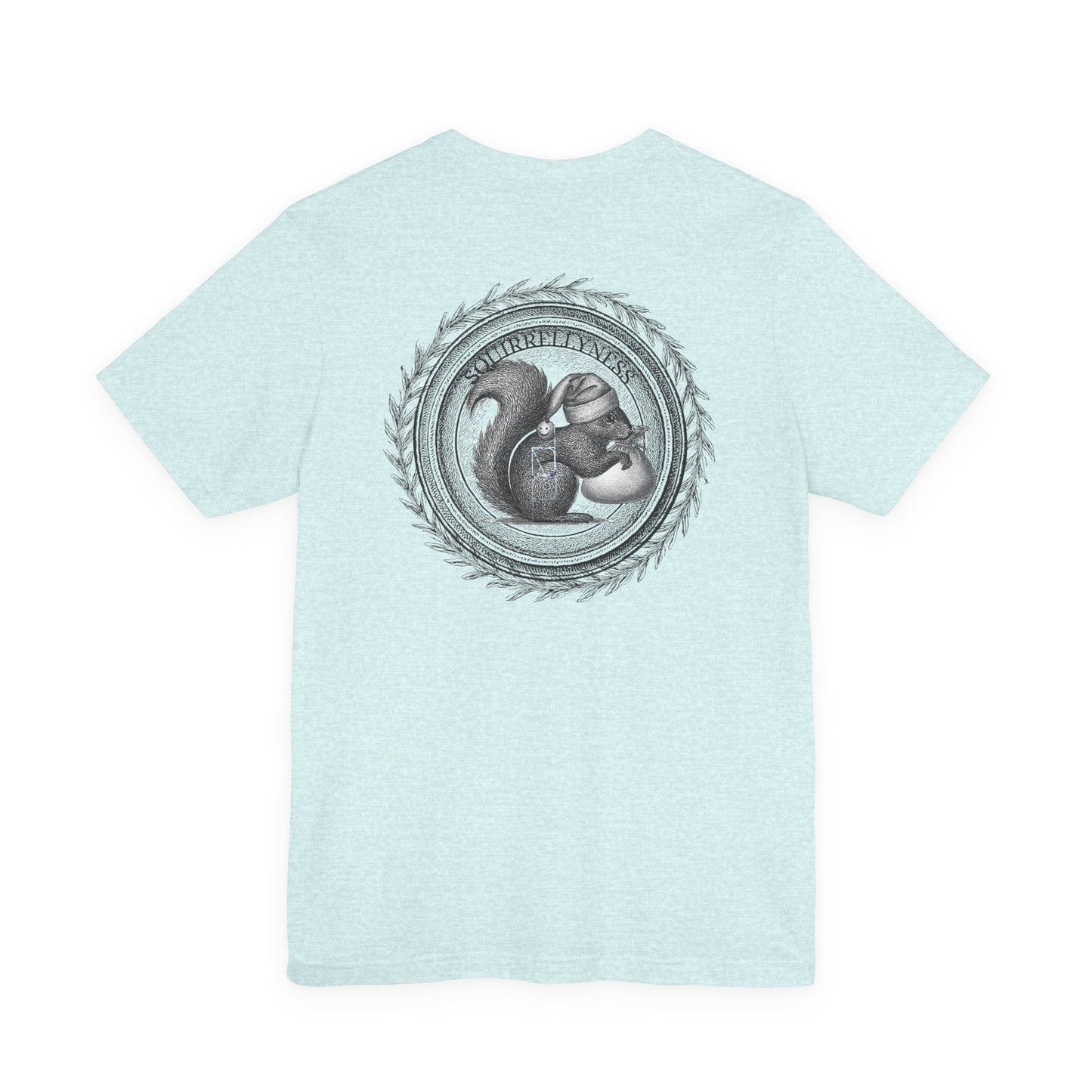 SQUIRRELLYNESS T-Shirt