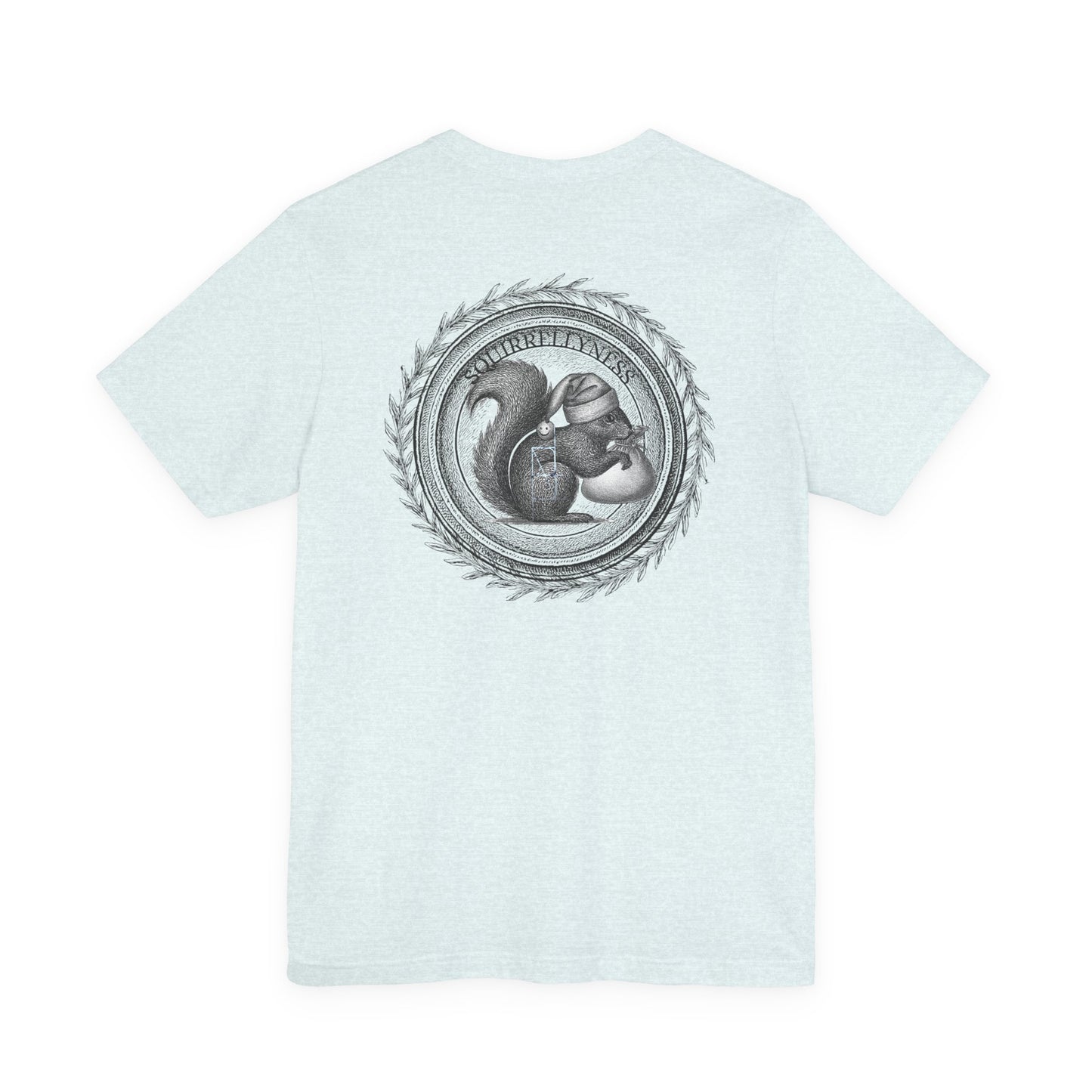 SQUIRRELLYNESS T-Shirt