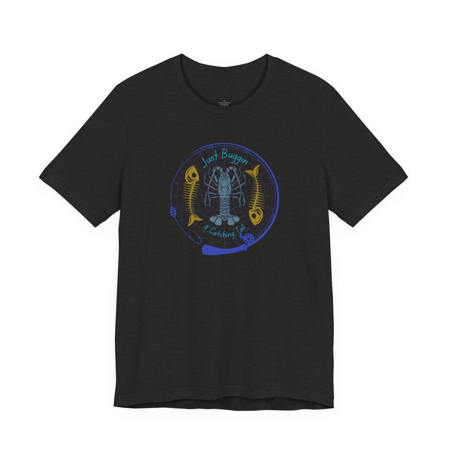Just Buggin and Catching Tail T-Shirt
