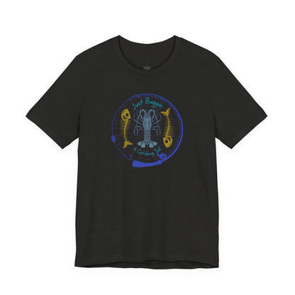 Just Buggin and Catching Tail T-Shirt